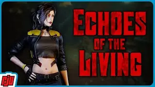 Echoes Of The Living | Survival Horror Game Demo