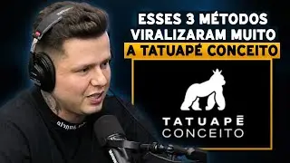 Revelado os 3 SEGREDOS do marketing da TATUAP&Eacute; CONCEITO!