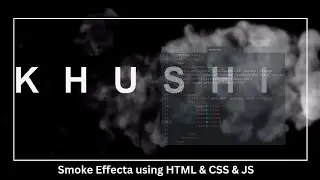 Smoke Effects Using HTML & CSS | 