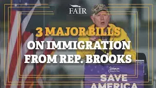 Rep. Mo Brooks details his three major immigration bills