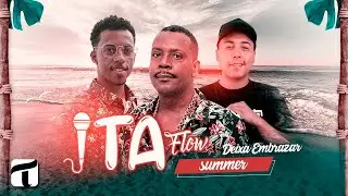 ITAflow Sammer - Deixa embrazar - Mc Windson | Drew | Mc Raf (Trip Music Group)