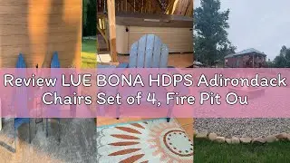 Review LUE BONA HDPS Adirondack Chairs Set of 4, Fire Pit Outdoor Chair Weather Resistant with Cup H