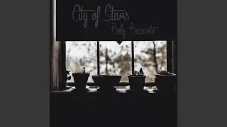 City of Stars