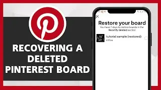 How To Recover a Deleted Board on Pinterest