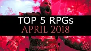 Top 5 RPGs of 2018: April