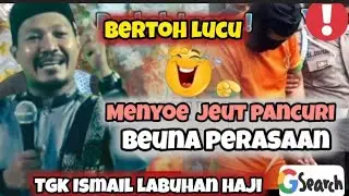 Senang ngoen lakoe yg Kana , walaupun ijoe,anco, dakwah lucu, Tgk Ismail labuhan haji 