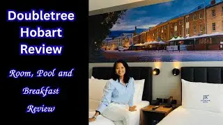 Doubletree  by Hilton Hobart | Room, Pool and Breakfast Review 🇦🇺