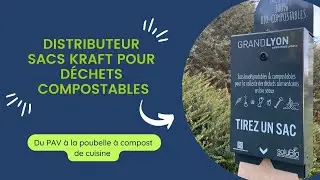 Distributeur de SACS KRAFT pour les BIOD&Eacute;CHETS - ♻️ PR&Eacute;SENTATION