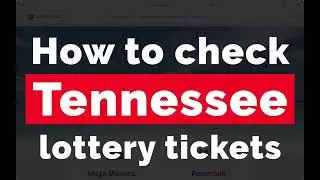 How to check Tennessee lottery tickets? Find the latest TN lottery winning numbers on LotteryCoast!