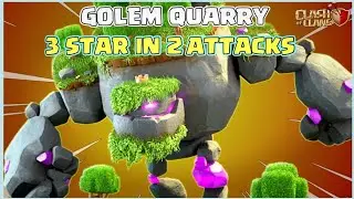 Smashing Golem Quarrey in 2 attacks pt-1 (clash of clans)