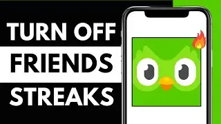 How To Turn Off Friends Streak On Duolingo