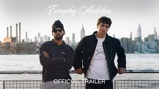 EVERYDAY AMBITION - THE TRAILER | PEGADOR&reg;