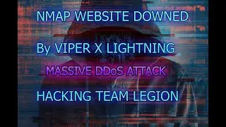 Nmap Website Downed By Viper X Lightning | Powerfull DDoS Attack