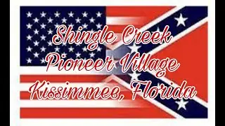 Shingle Creek Pioneer Village Kissimmee