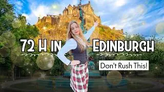 ✨3 Days in Edinburgh | Best Things to Do in Scotland&rsquo;s Most Beautiful City
