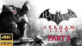 BATMAN ARKHAM CITY Movie (2025) DC Action | PT.3 | Gameplay Story #batman | 4K HDR #batmanarkhamcity