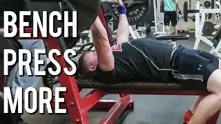 How to Bench Press MORE Weight for a Bigger Chest