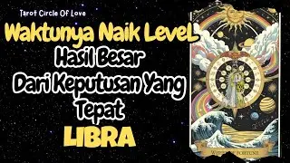 🍀LIBRA WAKTUMU NAIK LEVEL‼️KEPUTUSAN TEPAT MENGHASILKAN SESUATU YANG BESAR🌠