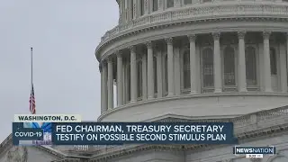 Fed chairman, Treasury Secretary testify on possible second stimulus plan