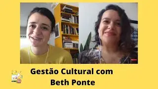 BELA CL&Aacute;SSICA Gest&atilde;o Cultural com Beth Ponte