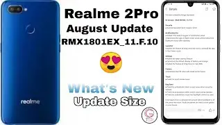 Realme 2 Pro August update | Realme 2 Pro New Update| Realme 2 Pro Software Update August | G tech