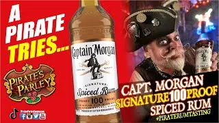Capt Morgan 100 PROOF! #PirateRumTasting