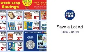 Save a Lot Ad 01/07 - 01/13