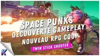 SPACE PUNKS | Testez le ! Nouveau RPG / ACTION coop&eacute;ratif plein de promesses ! Gameplay FR