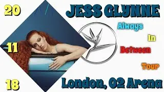 Jess Glynne Always In Between Tour London