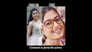 South Indian actress | With specs and without specs | #shorts #actress #india #tamil