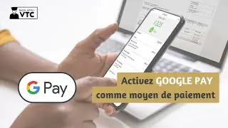 Configurez GOOGLE PAY comme moyen de paiement - TUTO VID&Eacute;O