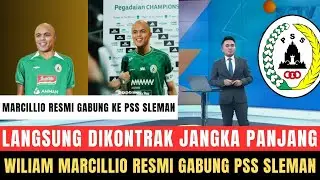 🔴DITEBUS MILIARAN!! Semua Kaget Wiliam Marcillio Resmi Gabung PSS Sleman di Putaran Dua Ini Faktanya