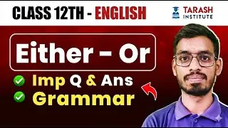 Either.. Or  And Neither ..Nor का सही प्रयोग | CG Board 2026 English Grammar #tarashinstitute