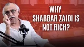 Why is Shabbar Zaidi not rich? | Hustle Podcast