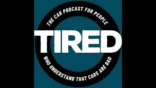 Tired Podcast Episode 78 Teaser: A Better Racing Film Is Possible (Patreon-Only Episode)