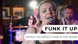 Funk It Up - Magnificent 5-8 Piece Funk & Pop Band - Entertainment Nation