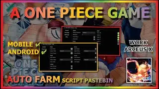 A ONE PIECE GAME Script Mobile AUTO FARM | AUTO RADI & MORE (USE ALL WEAPON)🦩
