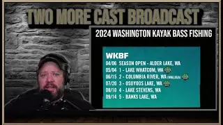 2024 Kayak Bass Fishing Tournaments in Washington State.