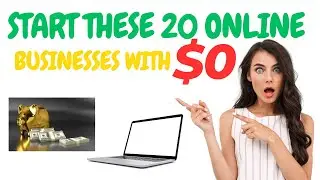 20 LEGIT ONLINE BUSINESS IDEAS YOU CAN START