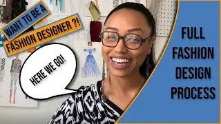 A Fashion Designer's Full Process, From Start to Finish