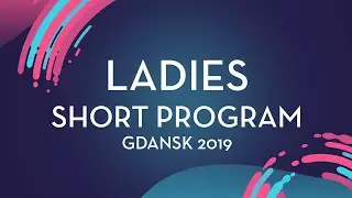 Ekaterina Kurakova (POL) | Ladies Short Program | Gdansk 2019