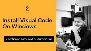 How To Download And Install Visual Studio Code In Windows 10