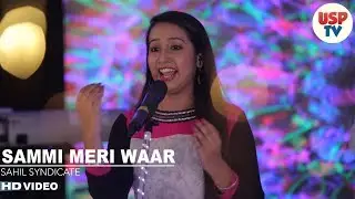 Sammi Meri Waar | Punjabi Folk Songs | Sahil Syndicate & Diksha Rathi | USP TV