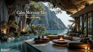 Relaxing Jazz Atmosphere In Nature Living Room | Calm Morning Jazz Music For Focus & Productivity