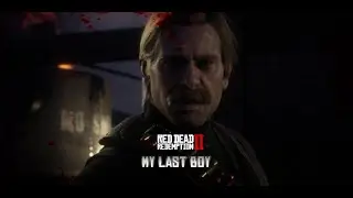 RDR2 - My Last Boy