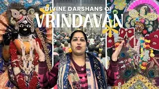 Divine Darshans Of Vrindavan 😍| Don&rsquo;t Miss  It 😊| Part- 2