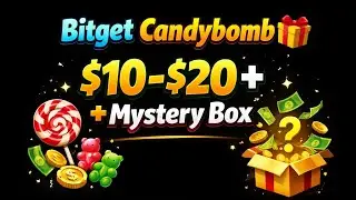 &ldquo;Bitget Candybomb & Mystery Box 🎁 | $10&ndash;$20 Reward for New Users 💵|Bitget Candybomb 🎁 Limited Time!&rdquo;
