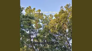 I Am A Cider Drinker