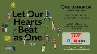 One Bangkok Celebration