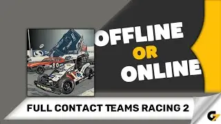 Full Contact Teams Racing 2 game offline or online ?